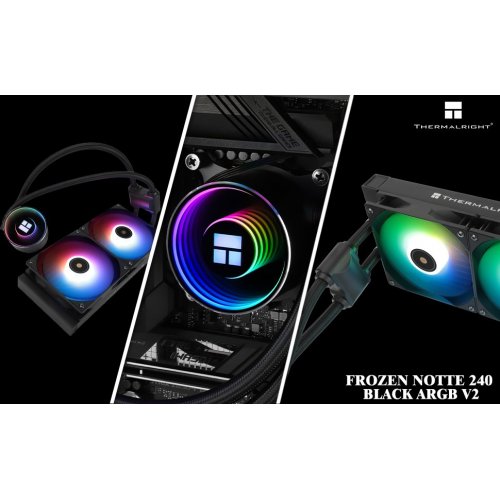 Готова СВО Thermalright Frozen Notte 240 ARGB V2 Black купити з перевіркою сумісності: огляд, характеристики, ціна у Києві, Львові, Вінниці, Хмельницькому, Івано-Франківську, Україні | інтернет-магазин TELEMART.UA фото